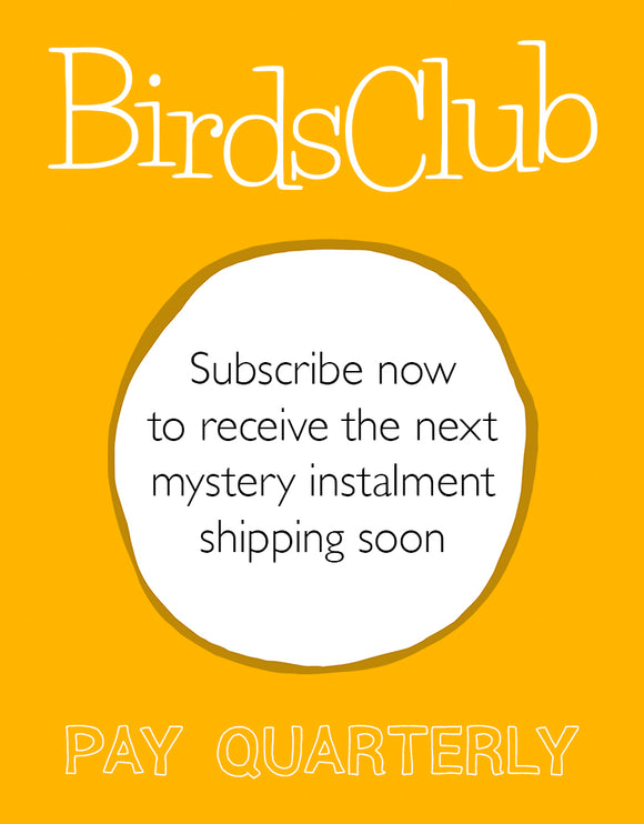 Birds Club (Pay Quarterly)